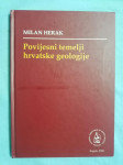 Milan Herak – Povijesni temelji hrvatske geologije (Z116)