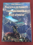 Petar Vidaković: Nacionalni parkovi i zaštićana područja u Hrvatskoj