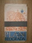 Plan Beograda = The map of Belgrade City = Plan de Beograd...
