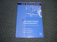 THE GUIDE TO OILWELL FISHING OPERATIONS