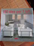 Bridget Vranckx  150 IDEE PER 1 LOFT