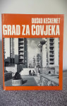 Duško Kečkemet: Grad za čovjeka