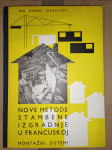 Nove metode stambene izgradnje u Francuskoj  Đorđe Vikrestov