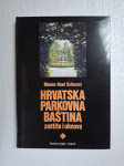 Obad-Šćitaroci, Mladen - Hrvatska parkovna baština : zaštita i obnova