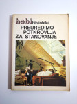 Preuredimo potkrovlja za stanovanje - Dietmar Lochner , Hobi bibliotek
