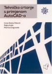 Tehničko crtanje s primjenom AutoCAD-a