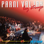 2LP PARNI VALJAK - BEZ STRUJE (LIVE IN ZKM) - NOVO!!! SEALED!!!