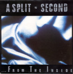 A Split - Second - ... From The Inside - LP