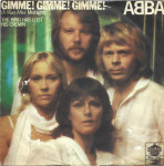 * ABBA * – GIMME! GIMME! GIMME! / THE KING HAS LOST HIS CROWN