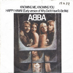* ABBA * – KNOWING ME, KNOWING YOU / HAPPY HAWAII