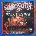 AEROSMITH: WALK THIS WAY / UNCLE SALTY
