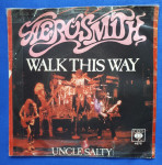 AEROSMITH: WALK THIS WAY / UNCLE SALTY