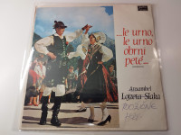 Ansambel Lojzeta Slaka – Le Urno, Le Urno Obrni Peté (Lijepo očuvana)