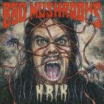 Bad Mushrooms - Krik Ploča LP Domaći hard rock