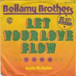 BELLAMY BROTHERS LET YOUR LOVE FLOW SINGL GRAMOFONSKA PLOČA