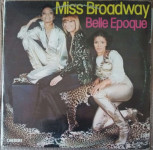 Belle Epoque - Miss Broadway