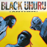 BLACK UHURU - Anthem   /NOVO, NESLUŠANO!/