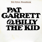 BOB DYLAN - Pat Garrett & Billy The Kid Soundtrack   /KAO NOVO!/