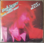 Bob Seger - Live Bullet