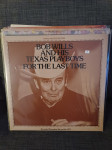 Bob Wills and his Texas playboys-For the last time