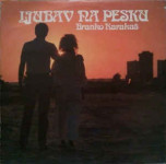 Branko Karakaš - Ljubav Na Pesku - 2 LP-a