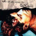 CARCASS - Wake Up And Smell The…