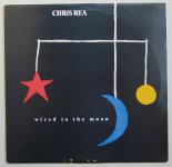 Chris Rea – Wired To The Moon, LP gramofonska ploča NM