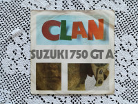 Clan - Suzuki 750 GT A (Ex Silvestar Mišo Dragoje) (7", Single)