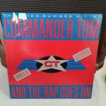 COMMANDER TOM – AND THE RAP GOES ON