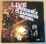 Creedence Clearwater Revival *Live In Europe* LP gramofonska ploča