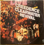 Creedence Clearwater Revival – Live In Europe
