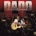 DADO TOPIĆ – LIVE IN KEREMPUH - NOVO!!! SEALED!!!