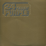 Deep Purple - 24 Carat Purple (Japan press RE)