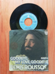 Demis Roussos: Goodbye, My Love, Goodbye
