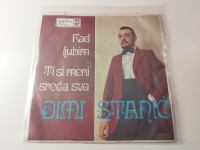 Đimi Stanić* – Kad Ljubim / Ti Si Meni Sreća Sva (Lijepo očuvana)