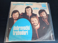 Dubrovački Trubaduri – Vudrimo Dečki / Adio Mare (odlično očuvana)