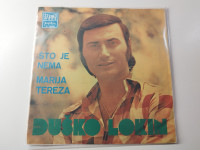 Duško Lokin – Što Je Nema / Marija Tereza (odlično očuvana)