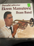 DUVAČKI ORKESTAR/EKREM MAMUTOVIĆ-BRASS BAND