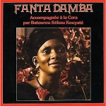 Fanta Damba, La Cora Par Batourou Sékou Kouyaté – Fanta Damba - LP