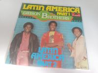 Gibson Brothers – Latin America (odlično očuvana)