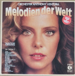 Gramofonska LP ploča / Orchester Anthony Ventura - Melodien der Welt