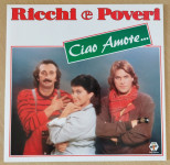 Gramofonska LP ploča / Ricchi e Poveri - Ciao Amore...