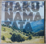 HAKUNA MATATA - ŽUMBERAČKA BRDA