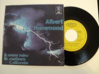 HAMMOND ALBERT - IT NEVER RAINS IN SOUTHERN CALIFORNIA - singl ploča