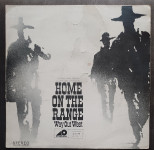 HOME ON THE RANGE (WAY OUT WEST)-njemačko izdanje 1970.
