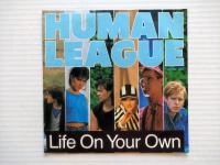 Human League - Life On Your Own (7", Single)