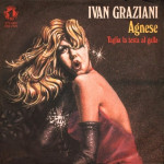 IVAN GRAZIANI – Agnese   (NOVO, NESVIRANO/