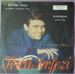 Ivica Šerfezi – Otvori Srce,Ja Idem U Cansas City,Ximeroni,Samo Tebi