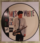 JAMES WHITE AND THE BLACKS - OFF WHITE Picture Disc, NM