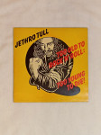 Jethro Tull -  Too Old to Rock 'N' Roll: Too Young To Die